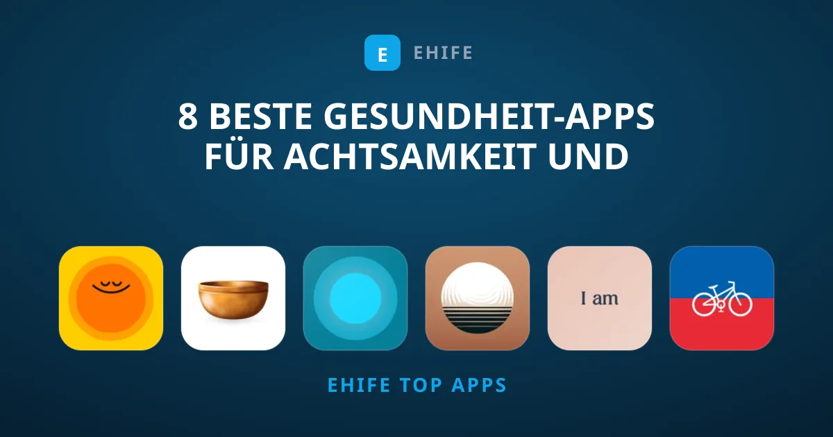 8 Beste Gesundheit-Apps Für Achtsamkeit Und Besseren Schlaf
